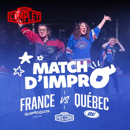 Match Impro France VS Quebec